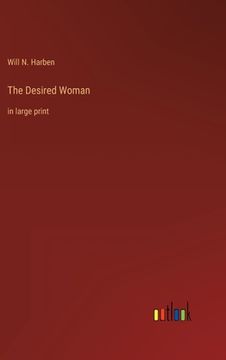 portada The Desired Woman: in large print (in English)
