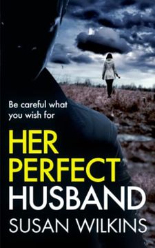 portada Her Perfect Husband: A Gripping Psychological Thriller (The Detective jo Boden Case Files) (en Inglés)