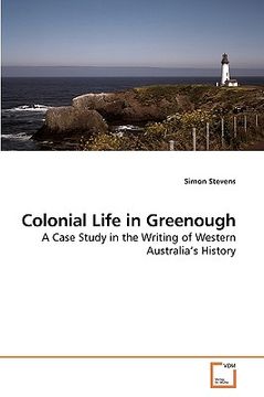 portada colonial life in greenough (en Inglés)