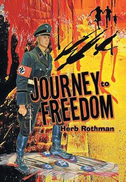 portada Journey to Freedom: Based on a True Story (en Inglés)