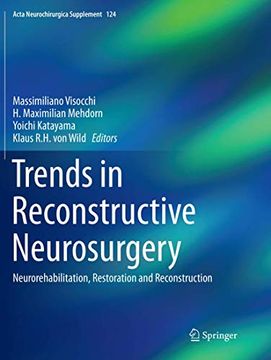portada Trends in Reconstructive Neurosurgery: Neurorehabilitation, Restoration and Reconstruction (en Inglés)
