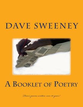portada A Booklet of Poetry: Dave's poems written over 20 years! (en Inglés)