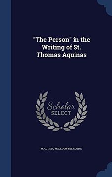portada "The Person" in the Writing of St. Thomas Aquinas