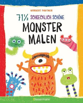 portada 71 Einhalb Schrecklich Schöne Monster Malen: Lustige Ungeheuer Schritt für Schritt Selber Zeichnen. Für Kleine Zeichner ab 5 Jahren (en Alemán)