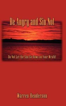 portada Be Angry and Sin Not (en Inglés)