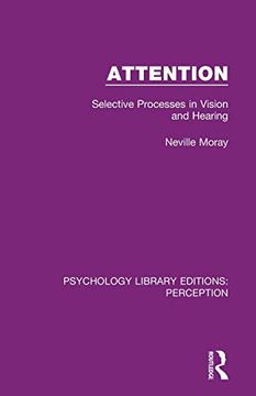 portada Attention: Selective Processes in Vision and Hearing (Psychology Library Editions: Perception) (en Inglés)