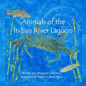 portada Animals of the Indian River Lagoon: A book of poems and fun facts (en Inglés)