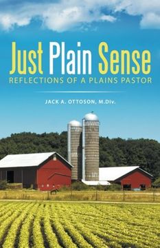 portada Just Plain Sense: Reflections of a Plains Pastor