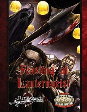 portada Feasting at Lanterngeist (Savage Worlds) (en Inglés)