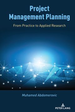 portada Project Management Planning: From Practice to Applied Research (in English)