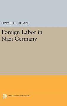 portada Foreign Labor in Nazi Germany (Princeton Legacy Library) (en Inglés)