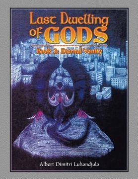 portada Last Dwelling of Gods: Book 2: Eternal Vanity (en Inglés)