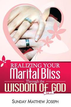 portada Realizing your marital bliss through the wisdom of God (en Inglés)
