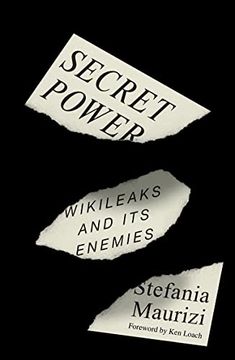 portada Secret Power: Wikileaks and its Enemies (in English)