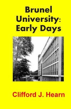 portada Brunel University: Early Days (en Inglés)