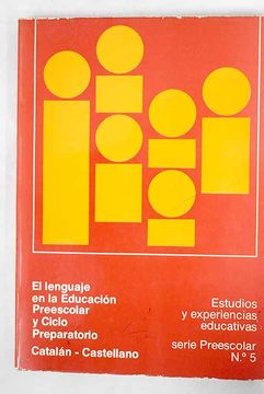 portada El Lenguaje en la Educación Preescolar y Ciclo Preparatorio