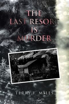 portada The Last Resort is Murder (en Inglés)