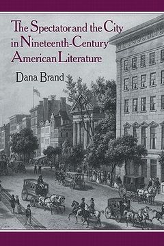 portada The Spectator and the City in Nineteenth Century American Literature (en Inglés)
