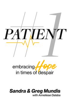 portada Patient #1: Embracing Hope in Times of Despair (en Inglés)