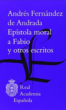 portada Epístola Moral a Fabio y Otros Escritos (in Spanish)