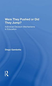 portada Were They Pushed or did They Jump? Individual Decision Mechanisms in Education (in English)