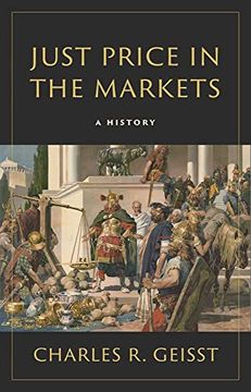 portada Just Price in the Markets: A History (en Inglés)