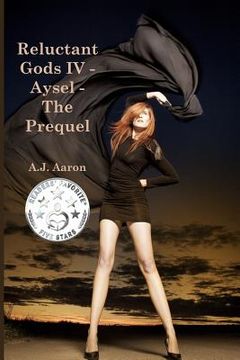 portada Reluctant Gods IV - Aysel - The Prequel (in English)