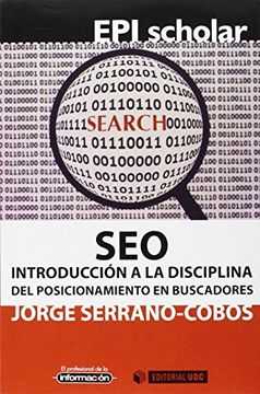 portada Seo. Introducción a la Disciplina del Posicionamiento en Buscadores (Epi Scholar) (in Spanish)