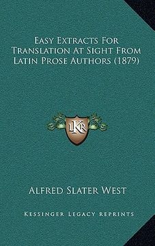 portada easy extracts for translation at sight from latin prose authors (1879) (en Inglés)
