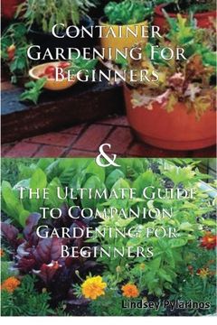 portada Container Gardening For Beginners & The Ultimate Guide To Companion Gardening For Beginners (Garden Box Set) (Volume 2)