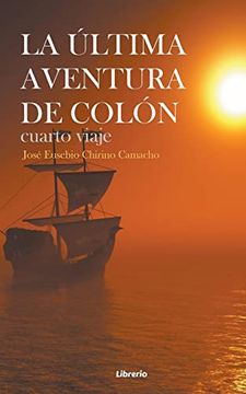 portada La última aventura de Colón: Cuarto viaje