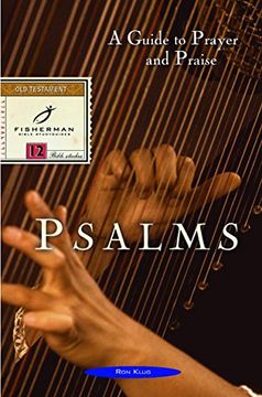 portada Psalms: A Guide to Prayer and Praise (Fisherman Bible Studyguide Series) (en Inglés)