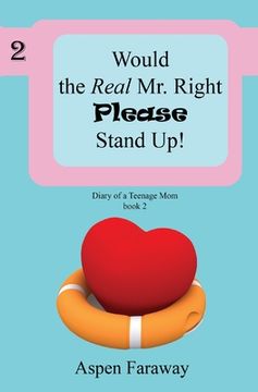 portada Would The Real Mr. Right Please Stand Up! (en Inglés)