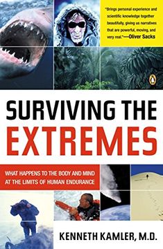portada Surviving the Extremes: What Happens to the Body and Mind at the Limits of Human Endurance (in English)