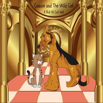 portada Cassie and The Wild Cat: A Ball At Cat Hall (en Inglés)