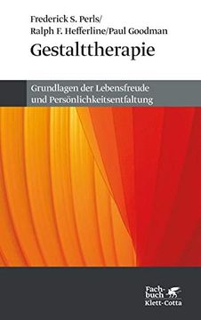 portada Gestalttherapie. Grundlagen der Lebensfreude und Persönlichkeitsentfaltung (in German)