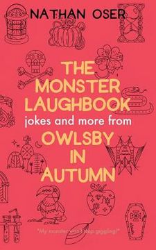 portada The Monster Laughbook: Jokes and More from Owlsby in Autumn (en Inglés)
