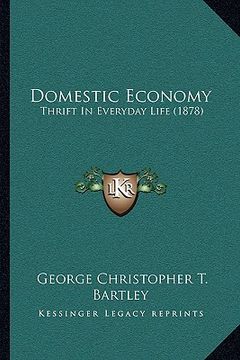 portada domestic economy: thrift in everyday life (1878) (en Inglés)