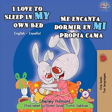 portada I Love to Sleep in my own bed me Encanta Dormir en mi Propia Cama: English Spanish Bilingual Book (English Spanish Bilingual Collection) (in Spanish)