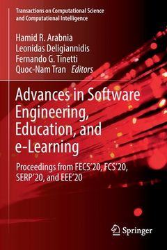 portada Advances in Software Engineering, Education, and E-Learning: Proceedings from Fecs'20, Fcs'20, Serp'20, and Eee'20 (en Inglés)