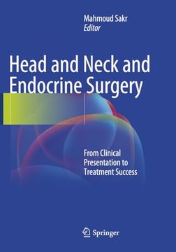 portada Head and Neck and Endocrine Surgery: From Clinical Presentation to Treatment Success (en Inglés)