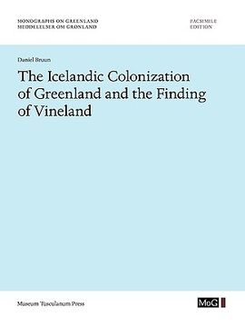 portada the icelandic colonization of greenland and the finding of vineland