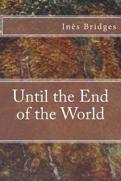 portada Until the End of the World (en Inglés)