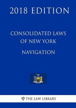 portada Consolidated Laws of New York - Navigation (2018 Edition) (en Inglés)