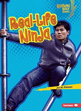 portada Real-Life Ninja (Lightning Bolt Books ® ― Ninja Mania) (in English)