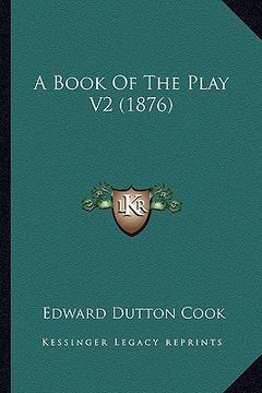 portada a book of the play v2 (1876)