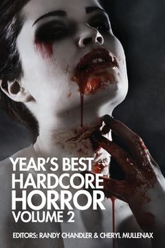 portada Year's Best Hardcore Horror Volume 2 (en Inglés)