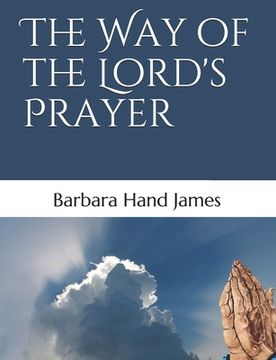 portada The Way of the Lord's Prayer (en Inglés)