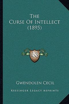 portada the curse of intellect (1895) (en Inglés)
