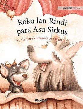 portada Roko lan Rindi, Para asu Sirkus: Javanese Edition of "Circus Dogs Roscoe and Rolly" (en Javanés)